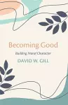 Becoming Good cover