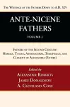 Ante-Nicene Fathers: Translations of the Writings of the Fathers Down to A.D. 325, Volume 2 cover