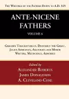 Ante-Nicene Fathers: Translations of the Writings of the Fathers Down to A.D. 325, Volume 6 cover