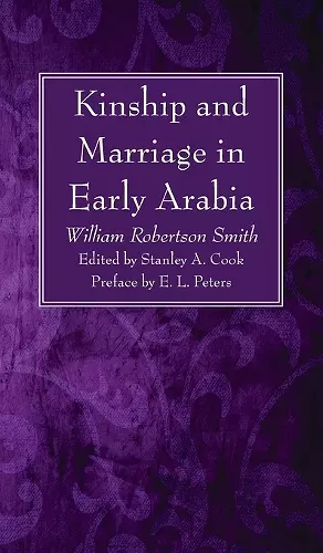 Kinship and Marriage in Early Arabia cover