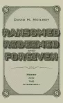 Ransomed, Redeemed, and Forgiven cover