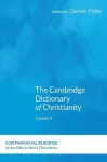 The Cambridge Dictionary of Christianity, Volume One cover