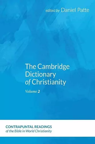 The Cambridge Dictionary of Christianity, Volume Two cover