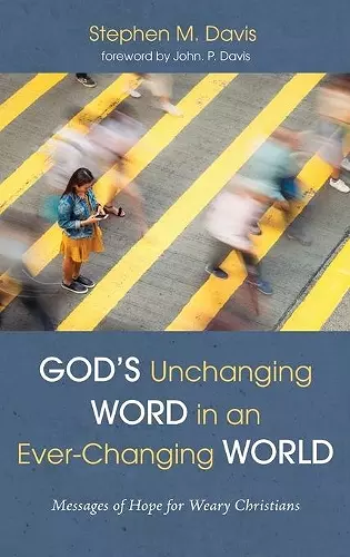 God's Unchanging Word in an Ever-Changing World cover