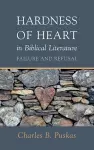 Hardness of Heart in Biblical Literature cover