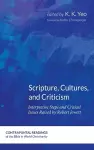 Scripture, Cultures, and Criticism cover