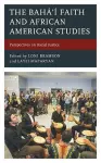 The Bahá’í Faith and African American Studies cover