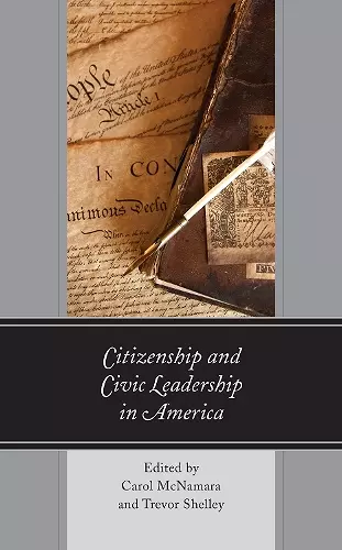 Citizenship and Civic Leadership in America cover