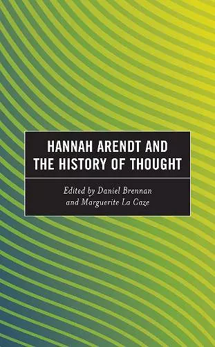 Hannah Arendt and the History of Thought cover