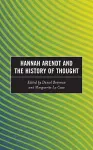 Hannah Arendt and the History of Thought cover