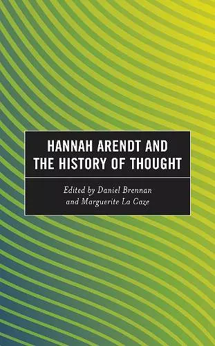 Hannah Arendt and the History of Thought cover
