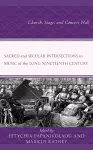 Sacred and Secular Intersections in Music of the Long Nineteenth Century cover