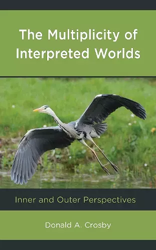 The Multiplicity of Interpreted Worlds cover