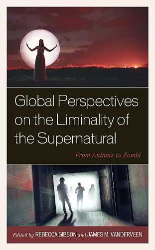 Global Perspectives on the Liminality of the Supernatural cover