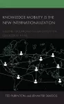 Knowledge Mobility is the New Internationalization cover