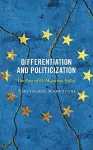 Differentiation and Politicization cover