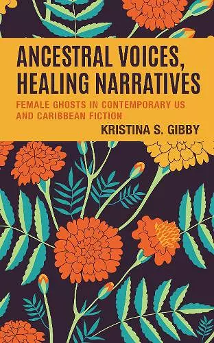 Ancestral Voices, Healing Narratives cover