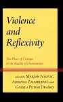 Violence and Reflexivity cover