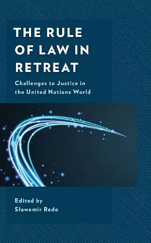 The Rule of Law in Retreat cover