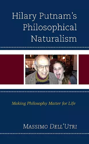 Hilary Putnam’s Philosophical Naturalism cover