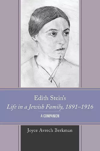 Edith Stein's Life in a Jewish Family, 1891–1916 cover