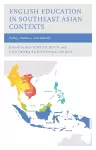 English Education in Southeast Asian Contexts cover
