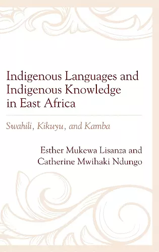 Indigenous Languages and Indigenous Knowledge in East Africa cover