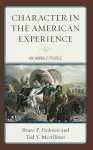 Character in the American Experience cover