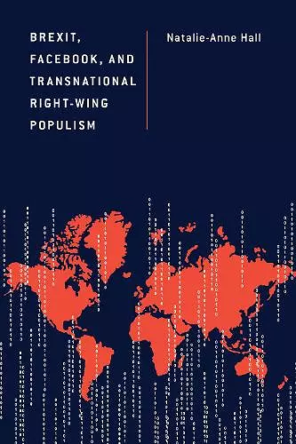 Brexit, Facebook, and Transnational Right-Wing Populism cover