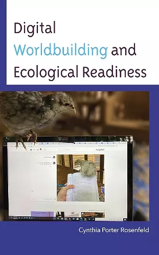 Digital Worldbuilding and Ecological Readiness cover