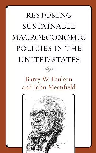 Restoring Sustainable Macroeconomic Policies in the United States cover