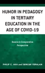 Humor in Pedagogy in Tertiary Education in the Age of COVID-19 cover