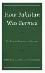 How Pakistan Was Formed cover