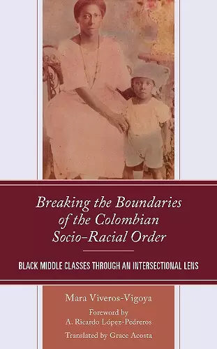 Breaking the Boundaries of the Colombian Socio-Racial Order cover