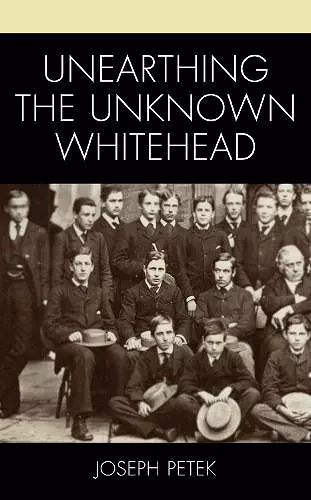 Unearthing the Unknown Whitehead cover