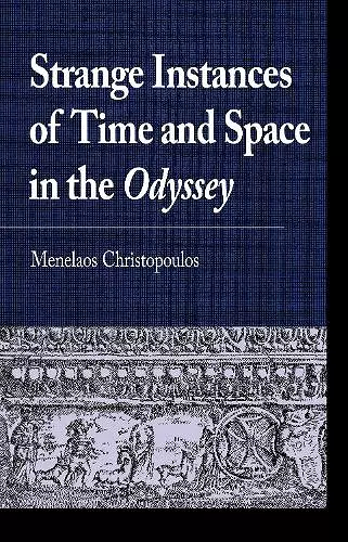 Strange Instances of Time and Space in the Odyssey cover