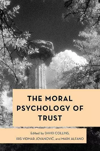 The Moral Psychology of Trust cover