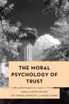 The Moral Psychology of Trust cover