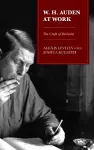 W.H. Auden at Work cover