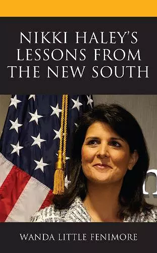 Nikki Haley's Lessons from the New South cover