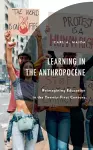 Learning in the Anthropocene cover