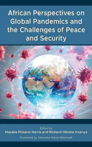 African Perspectives on Global Pandemics and the Challenges of Peace and Security cover