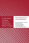 A Critical Cultural Sociological Exploration of Attitudes toward Migration in Czechia cover
