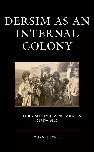 Dersim as an Internal Colony cover