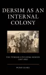 Dersim as an Internal Colony cover