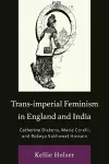 Trans-imperial Feminism in England and India cover