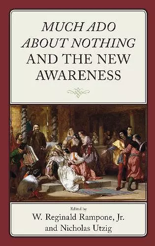 Much Ado about Nothing and the New Awareness cover