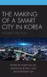 The Making of a Smart City in Korea cover