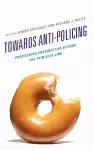Towards Anti-policing cover