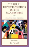 Cultural Representations of the Second Wife cover